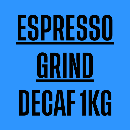 Decaf ESPRESSO GRIND 1KG